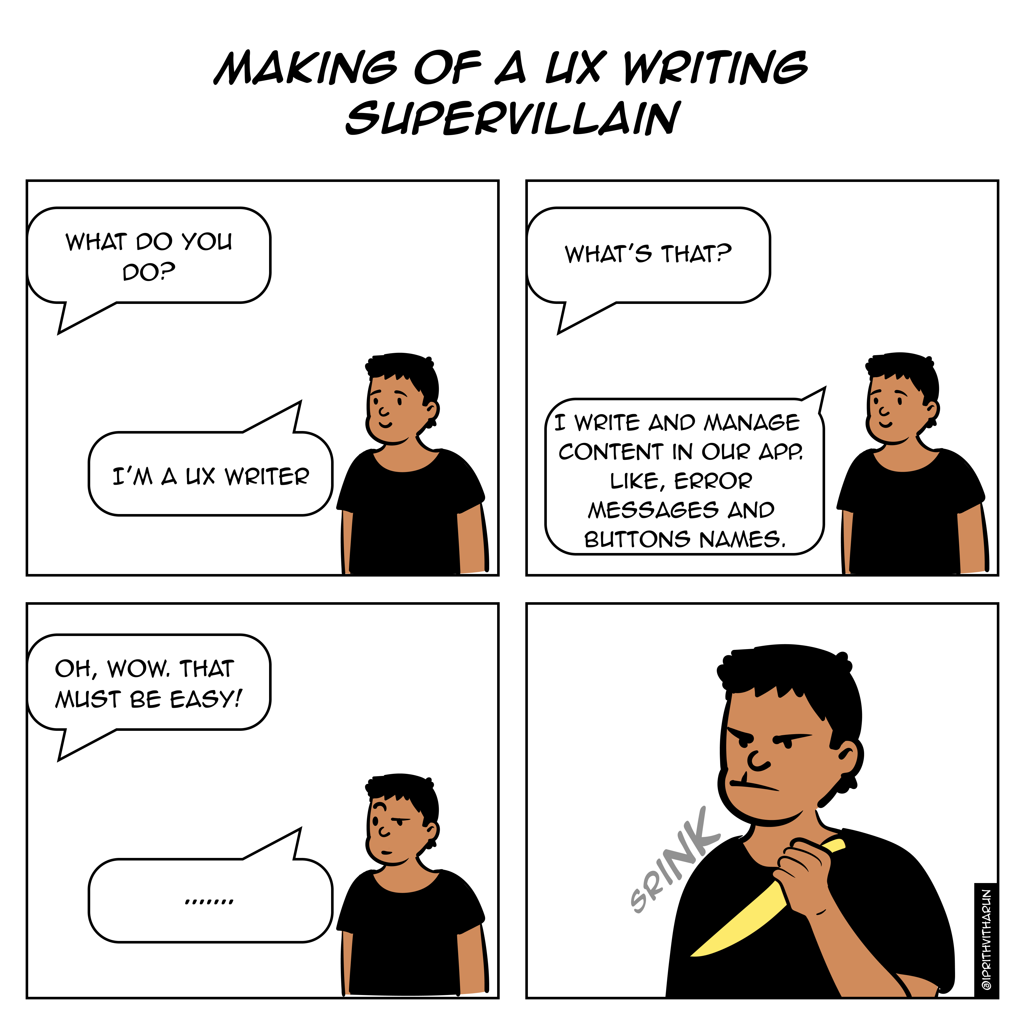 Making of a UX Writing Supervillain